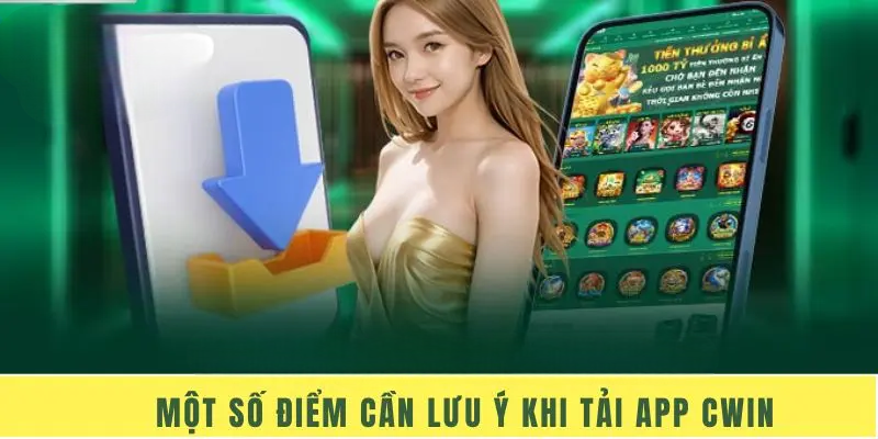 Tải App Cwin – Hướng Dẫn Chỉ Với 3 Bước Cực Đơn Giản